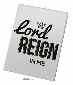 Fliese: Lord reign in me